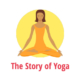 The Story of Yoga