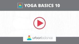 Yoga Basics 10